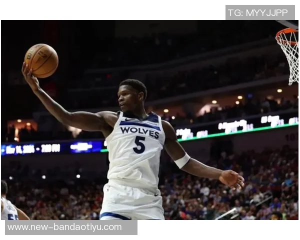 爱德华兹表现平平17投6中仅得17分贡献3篮板1断1帽令人失望